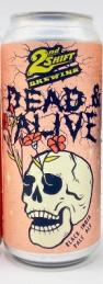 2nd Shift - Dead&Alive Black IPA (4 pack 16oz cans) (4 pack 16oz cans)