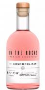 On The Rocks - Effen Vodka Cosmopolitain (100)